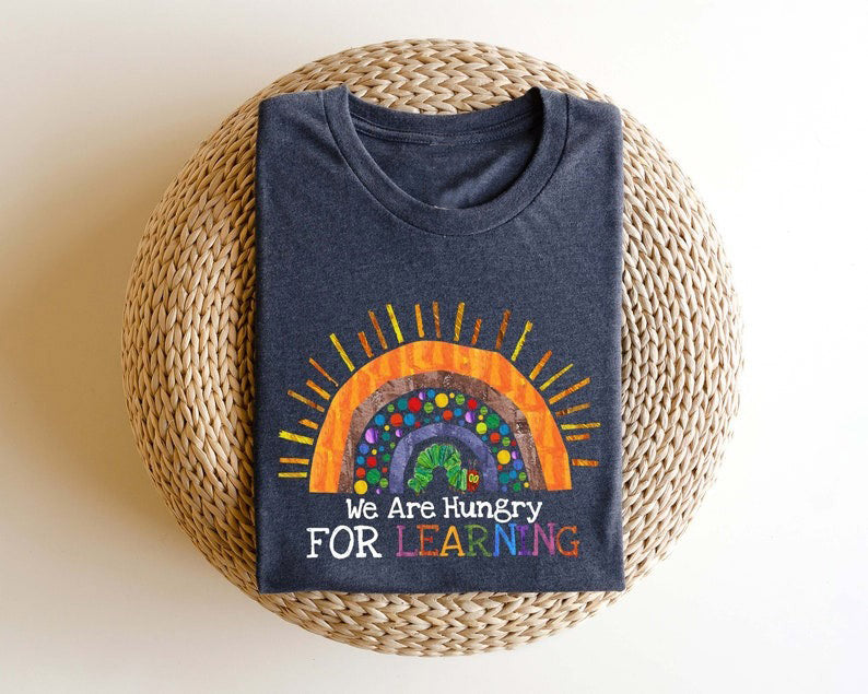 We Are Hungry For Learning Shirt, Back To School Gift, 1st Day Of School
