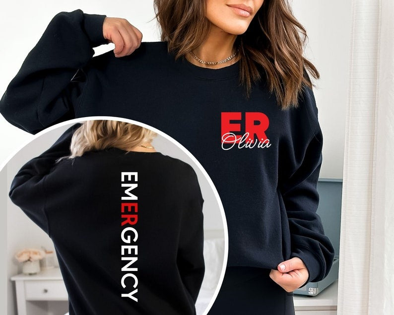 Personalized ER Nurse Sweatshirt, Emergency Room Tech Gift