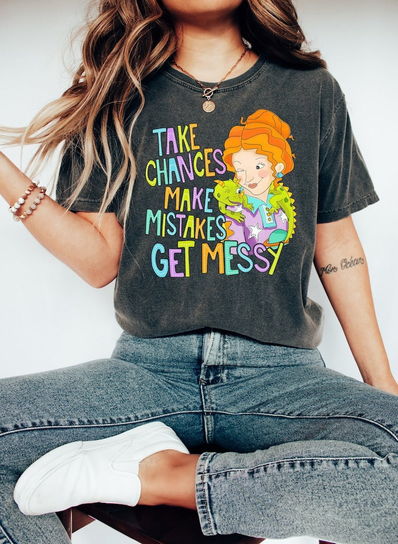 Take Chances Make Mistakes Get Messy Shirt, Miss Frizzle Shirt, Back to School Shirt