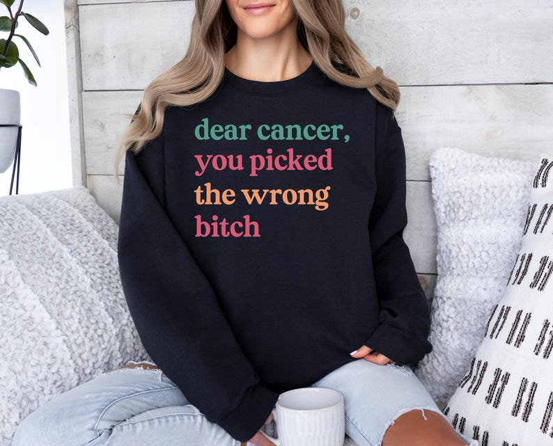 Dear Cancer You Picked The Wrong Bitch Shirt - Breast Cancer Awareness