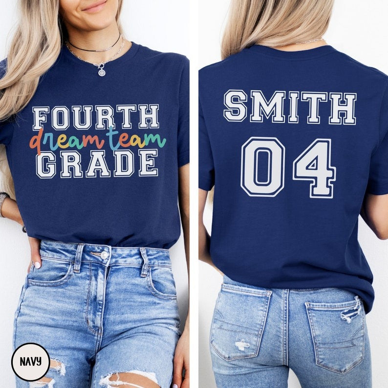 CUSTOM Fourth Grade Dream Team Shirt, 4th Grade Teacher Back to School T-Shirt