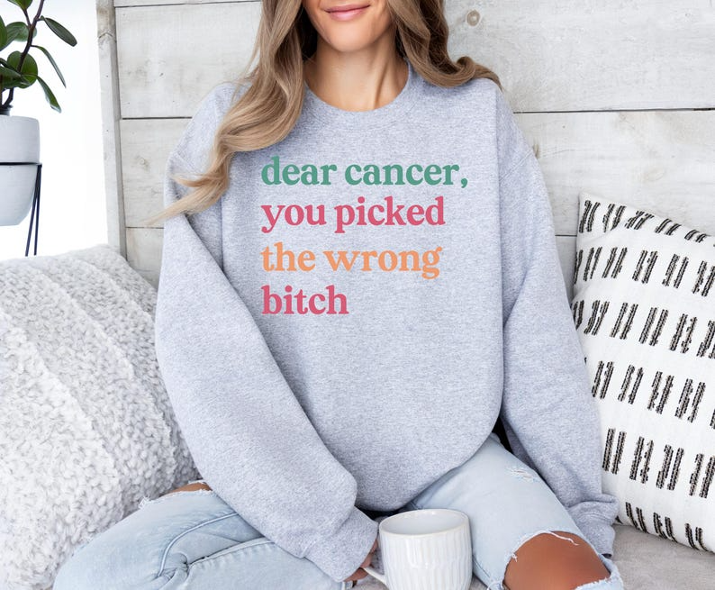 Dear Cancer You Picked The Wrong Bitch Shirt - Breast Cancer Awareness
