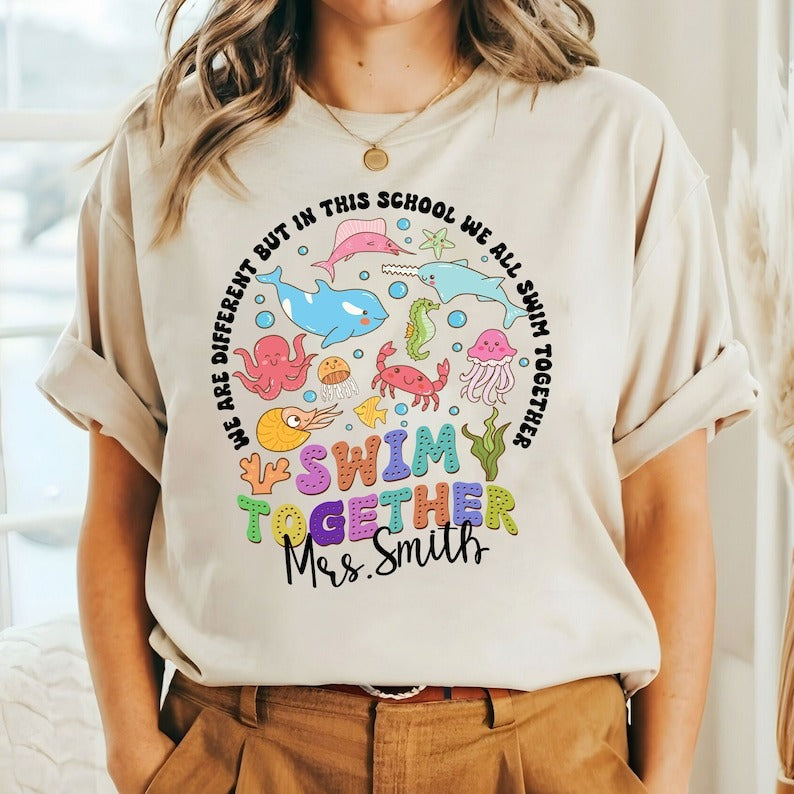 Personalized Ocean Teacher Shirt, We Are Different But In This School We All Swim Together Shirt