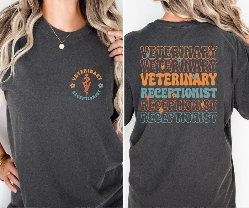 Veterinary Receptionist Shirt, Vet Receptionist Shirt, Vet Life Shirt