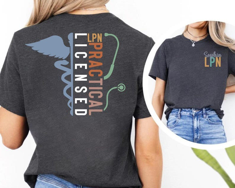 Custom Name LPN Nurse Shirt, LPN Shirt, Licensed Practical Nurse Shirt