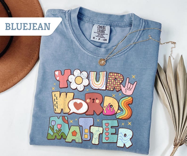 Comfort Colors® Your Words Matter Tee , Pathologist Shirt