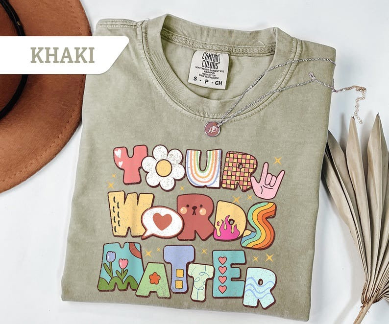 Comfort Colors® Your Words Matter Tee , Pathologist Shirt
