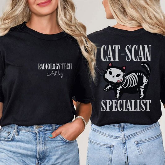 Personalized Name Radiology Tech Cat Scan Specialist Two Sided T-Shirt