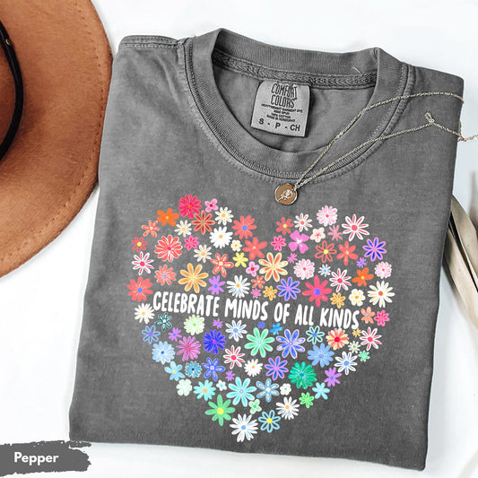 Comfort Colors Celebrate Minds of All Kinds Shirts