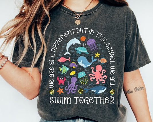 We Are Different But In This School We All Swim Together Shirt, Teacher Shirts