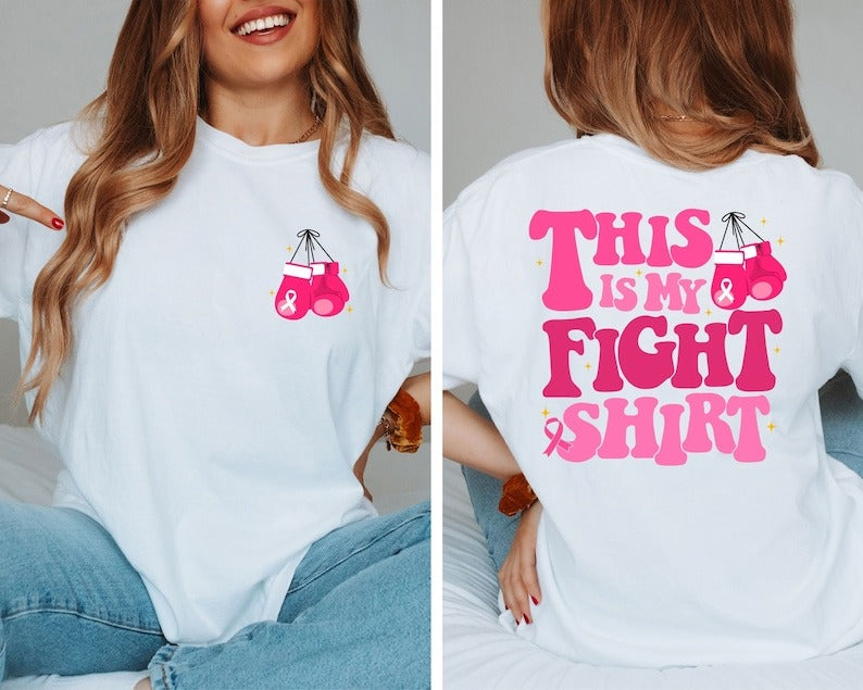Breast Cancer Awareness Shirt, Cancer Awareness Shirt, This is My Fight Shirt