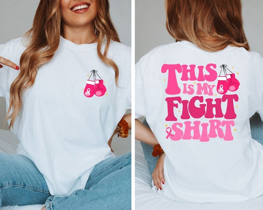 Breast Cancer Awareness Shirt, Cancer Awareness Shirt, This is My Fight Shirt