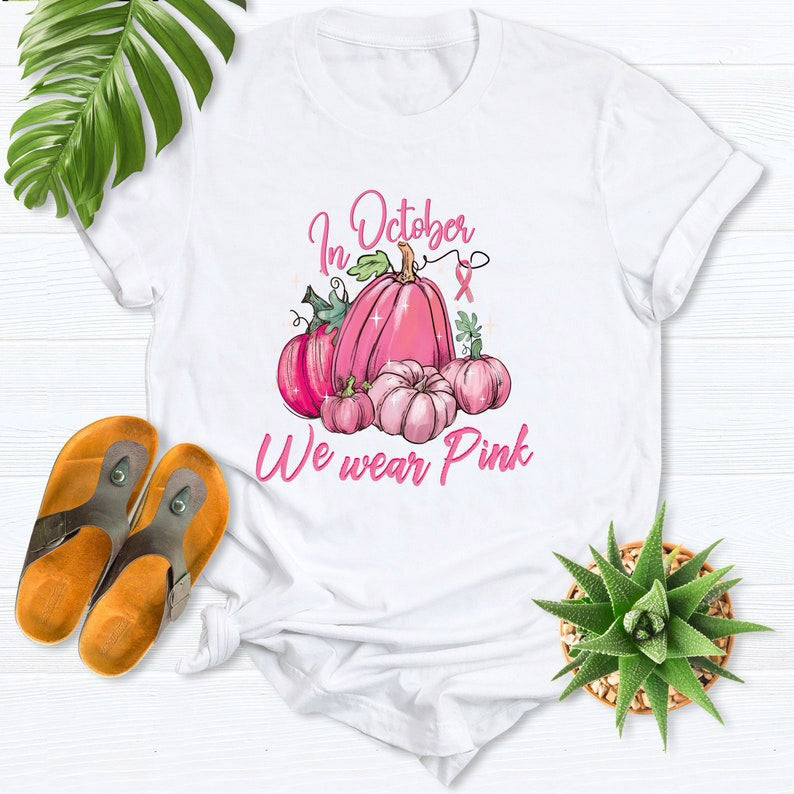 Breast Cancer Pink Pumpkin Shirt, In October We Wear Pink shirt, Breast Cancer Awareness Shirt