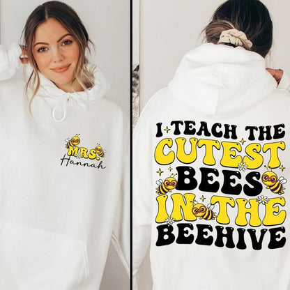 I Teach The Cutest Bees In The Beehive, Back To School, Funny Teacher Shirt
