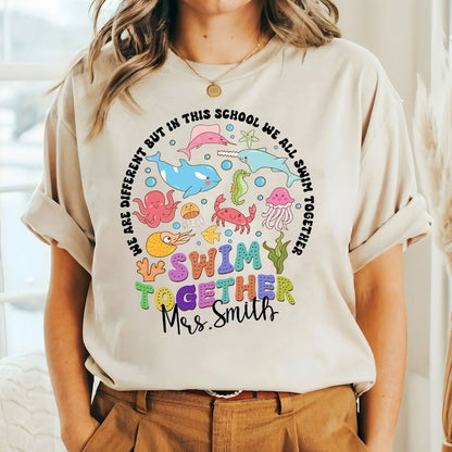 Personalized Ocean Teacher Shirt, We Are Different But In This School We All Swim Together Shirt