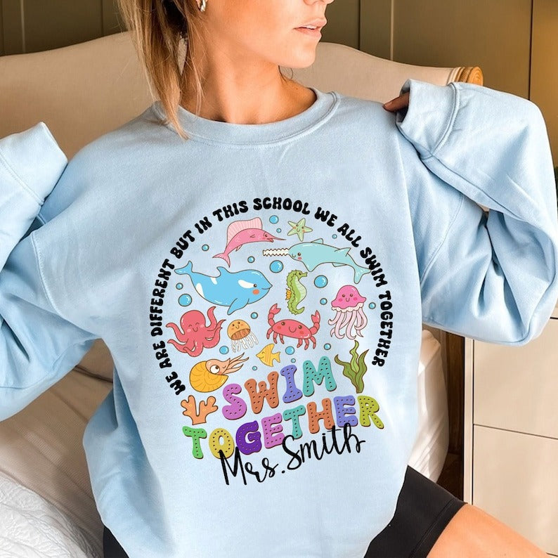 Personalized Ocean Teacher Shirt, We Are Different But In This School We All Swim Together Shirt