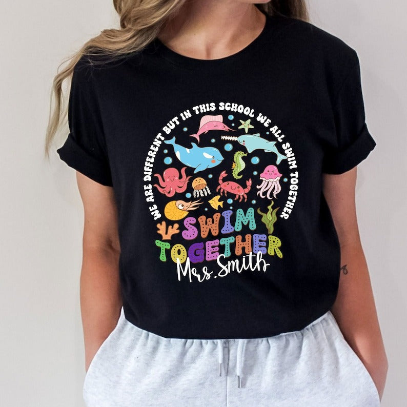 Personalized Ocean Teacher Shirt, We Are Different But In This School We All Swim Together Shirt