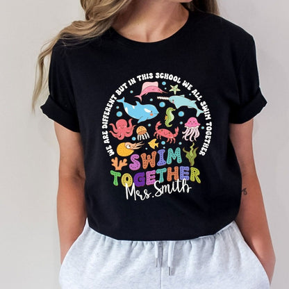 Personalized Ocean Teacher Shirt, We Are Different But In This School We All Swim Together Shirt