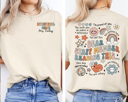 Custom Instructional Coach Dear Staff Member Reading This Shirt, Personalized Teacher Shirt
