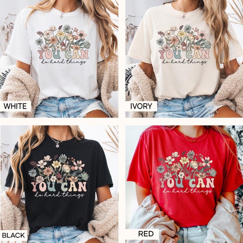 Wildflower You Can do Hard Things Shirt, Motivational Teacher Shirt