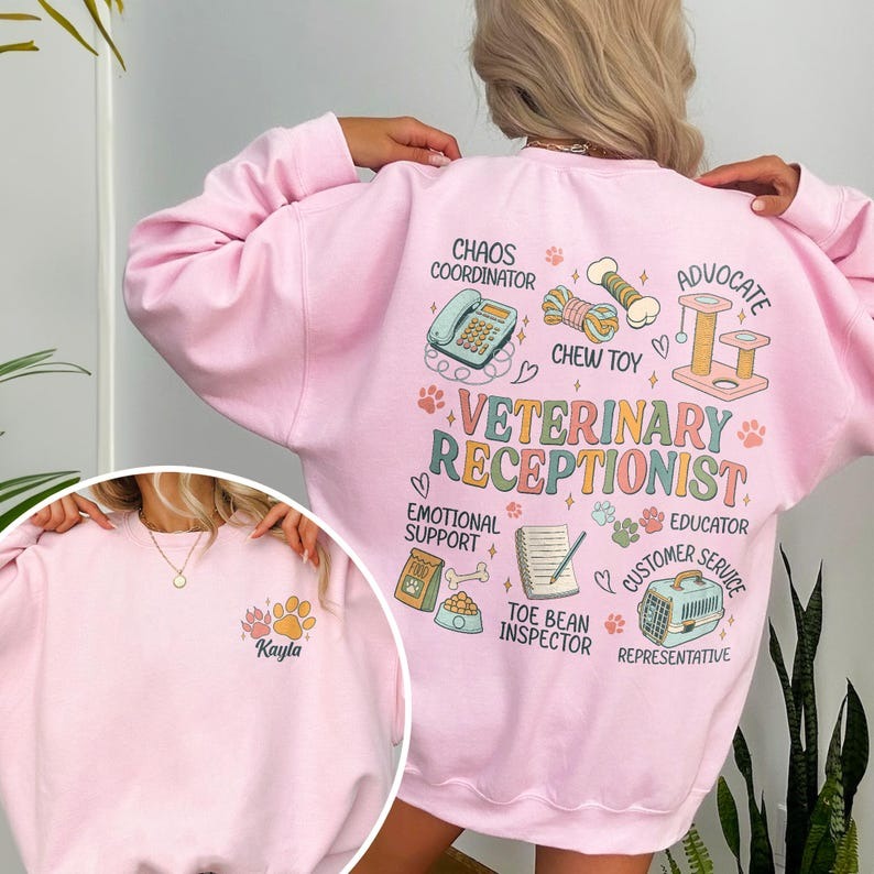 Veterinary Receptionist Sweatshirt, Vet Assistant Shirt