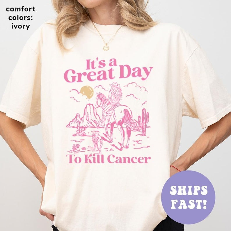 Comfort Colors® It's A Great Day To Kill Cancer Shirt, Breast Cancer Awareness Shirt