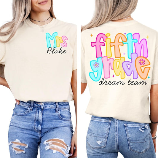 Custom Teacher Dream Team Tshirt Personalized Teacher Name Shirt