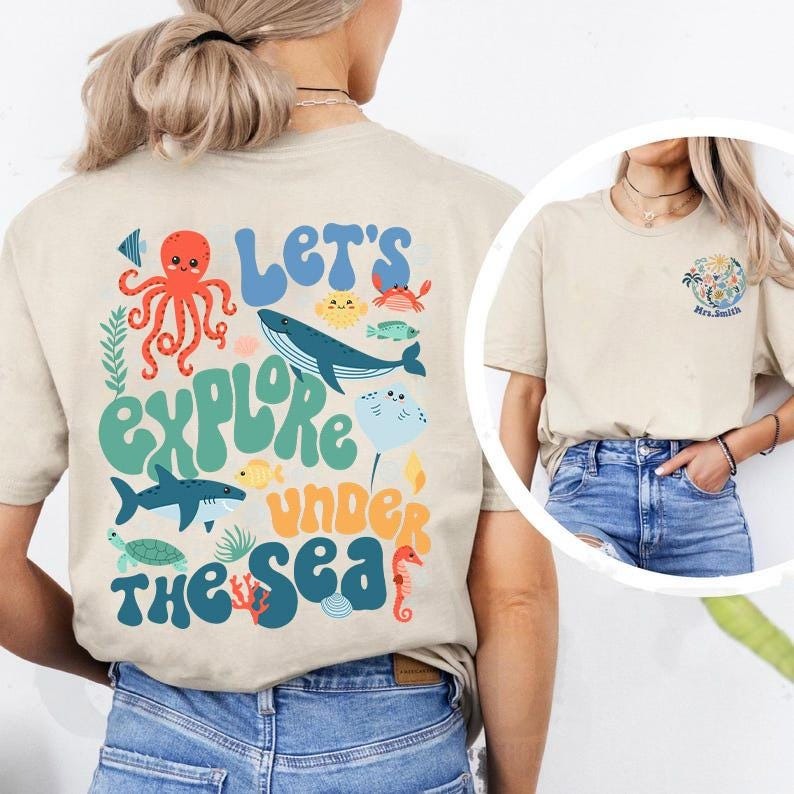 Let's Explore Under The Sea Tee, Custom Ocean Lover Shirt, Back To School Student Teacher Shirt