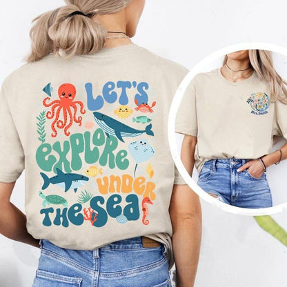 Let's Explore Under The Sea Tee, Custom Ocean Lover Shirt, Back To School Student Teacher Shirt