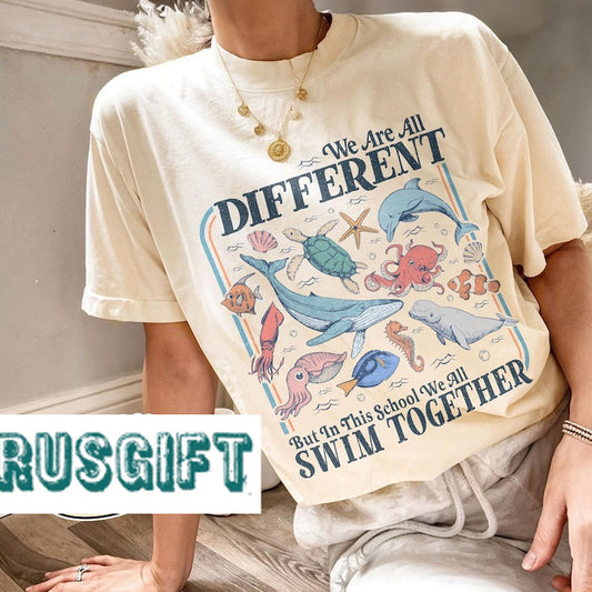 We Are Different But In This School We All Swim Together Shirt, Teacher Shirts