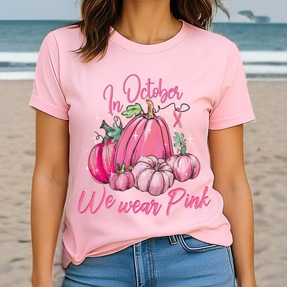 Breast Cancer Pink Pumpkin Shirt, In October We Wear Pink shirt, Breast Cancer Awareness Shirt
