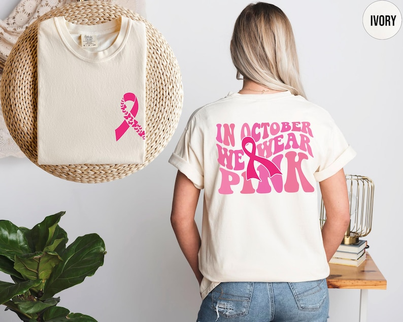 In October We Wear pink Shirt Breast Cancer Awareness Tshirt
