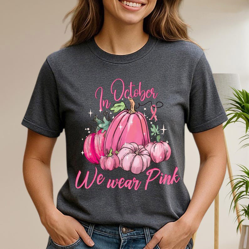 Breast Cancer Pink Pumpkin Shirt, In October We Wear Pink shirt, Breast Cancer Awareness Shirt
